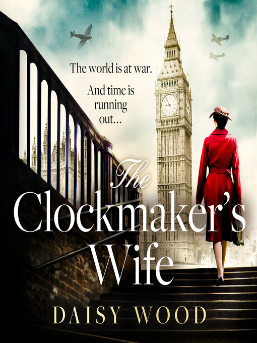 Title details for The Clockmaker's Wife by Daisy Wood - Wait list